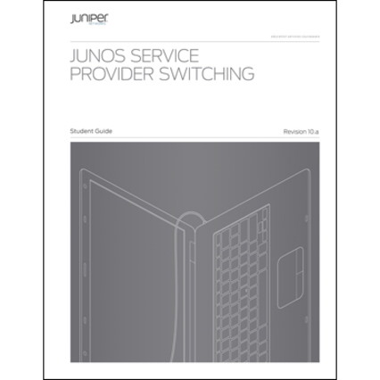 Juniper Junos Service Provider Switching (JSPX) - Technology Training Course