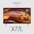 Sony Bravia X77L TV 75" Entry 4K (3840 X 2160), 450-CD/M2 Brightness, HDR10, HLG, Android TV, Google TV, 3 Year Onsite