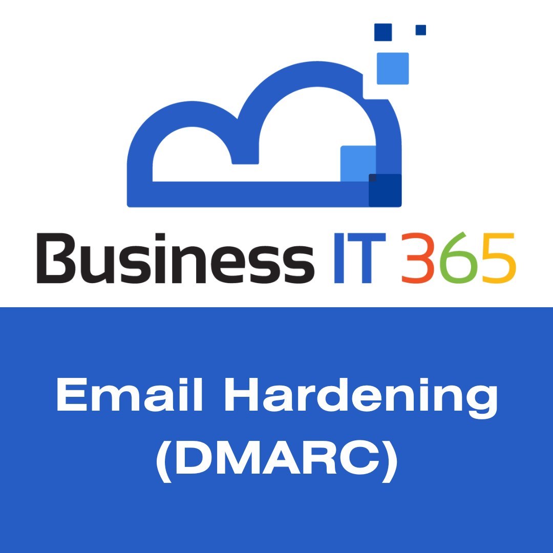 Business IT 365 - Email Hardening (DMARC)