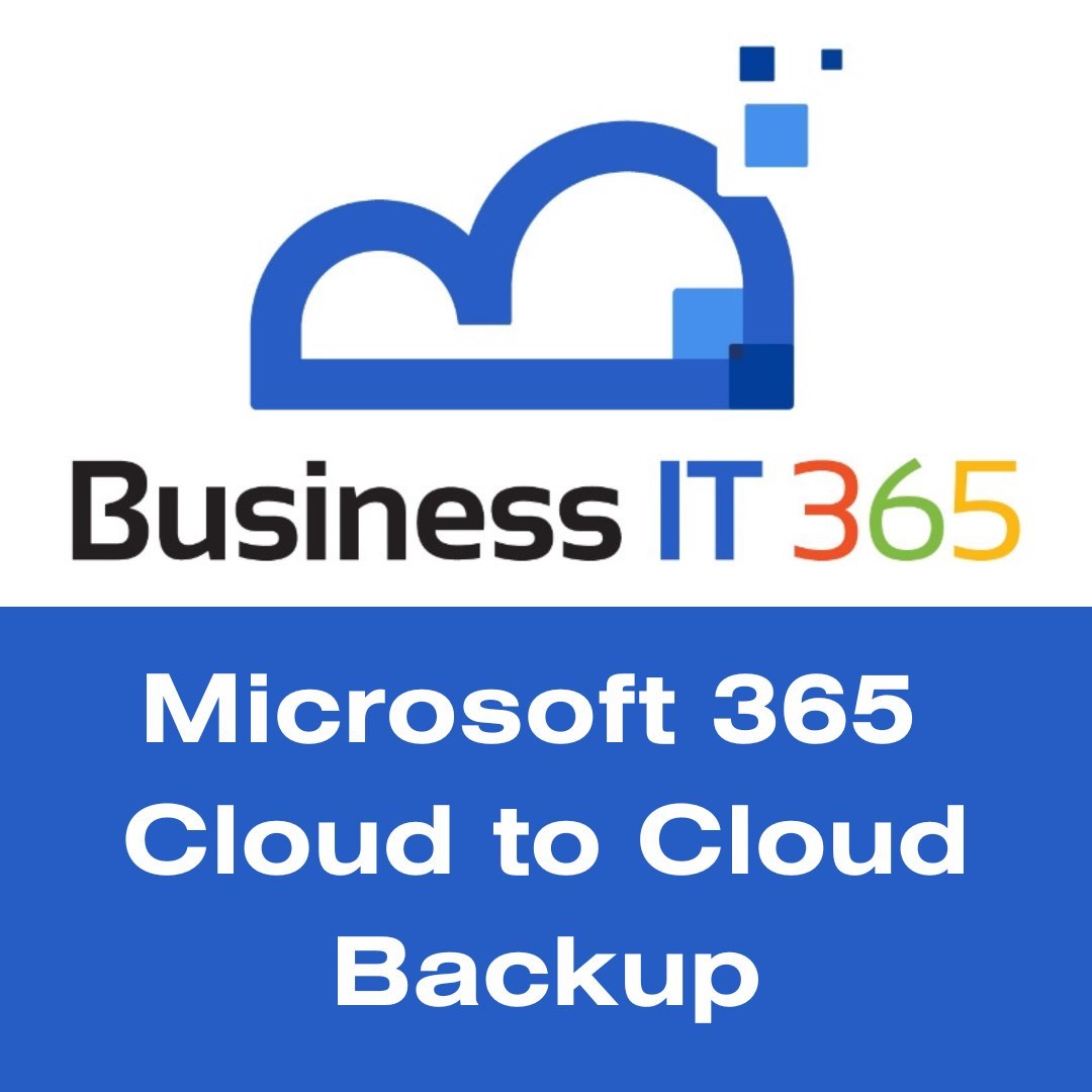 Business IT 365 - Cloud to Cloud Backup - SaaS Protection (Software as a Service)