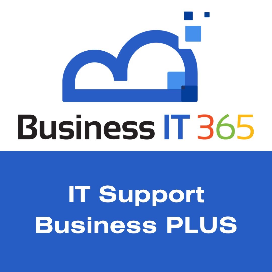 Business IT 365 - IT Support Services - Business PLUS