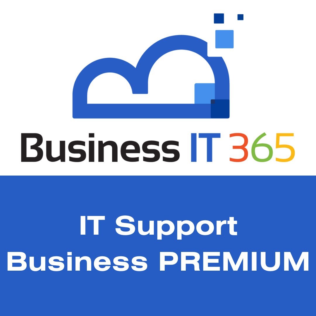 Business IT 365 - IT Support Services - Business PREMIUM