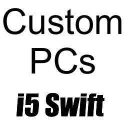 Custom Gen 11 I5 Swift