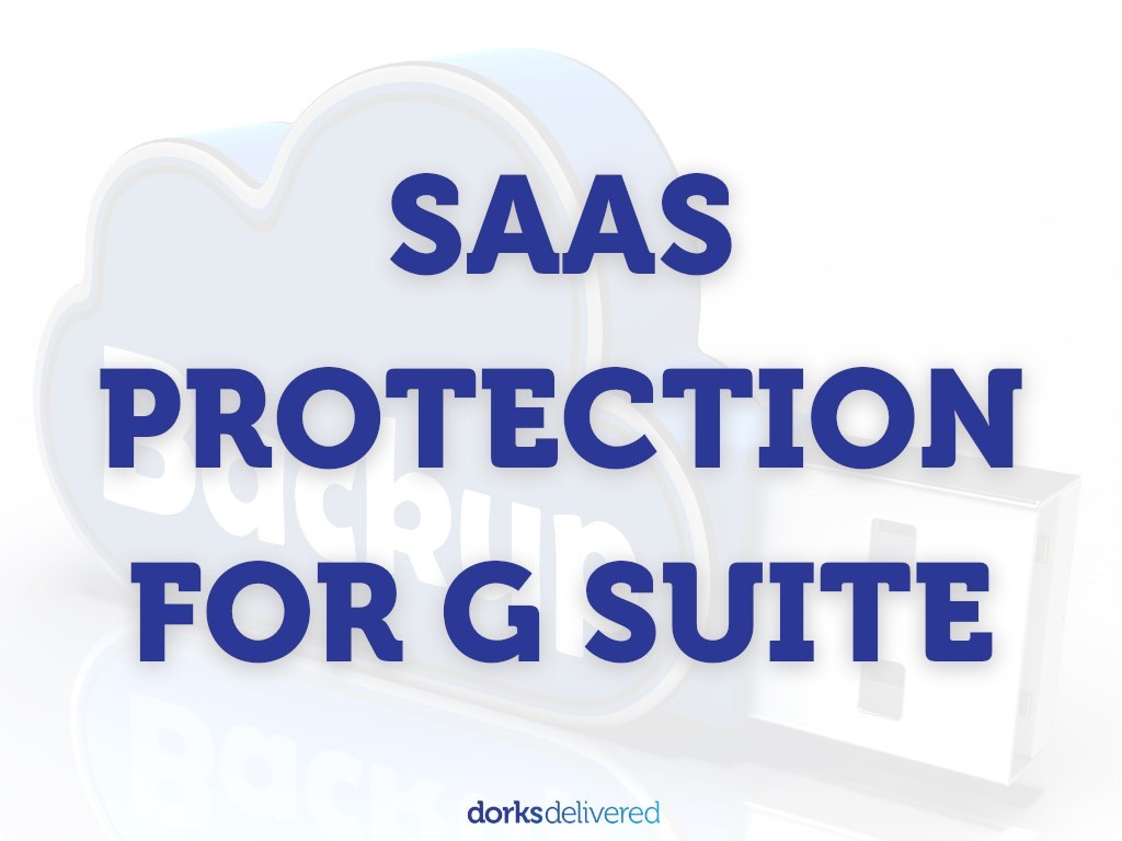 [Disaster Recovery] SaaS Protection for G Suite