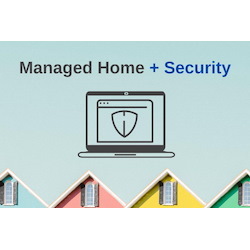 Managed Home + Security (Additional)